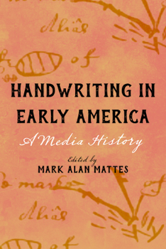 Paperback Handwriting in Early America: A Media History Book
