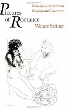 Paperback Pictures of Romance: Form Against Context in Painting and Literature Book