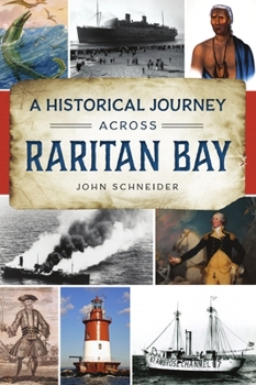 Paperback Historical Journey Across Raritan Bay Book