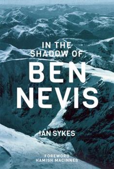 Paperback In The Shadow Of Ben Nevis Book