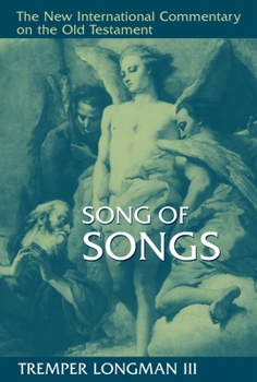 Song of Songs (New International Commentary on the Old Testament) - Book  of the New International Commentary on the Old Testament