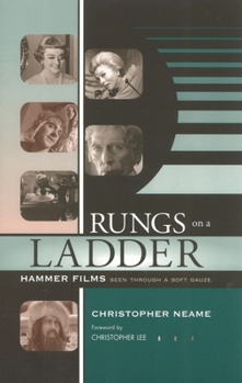 Hardcover Rungs on a Ladder: Hammer Films Seen Through a Soft Gauze Book