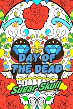 Paperback Day Of The Dead Sugar Skull: 30-Day Praying For Ancestors Friends Family / Dia De Los Muertos Sugar Skull Decor Print Book