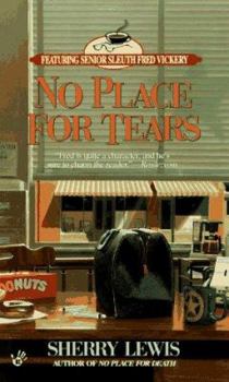 No Place for Tears - Book #4 of the Fred Vickery