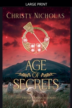 Age of Secrets: A Dark Irish Historical Fantasy (The Druid's Brooch)