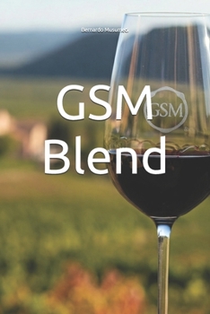 GSM Blend (Wines of the World)