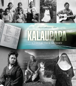 Paperback Kalaupapa: A Collective Memory Book