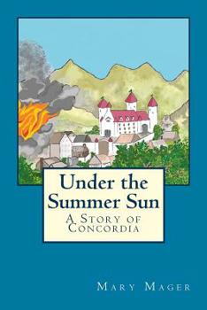 Under the Summer Sun - Book #2 of the Concordia