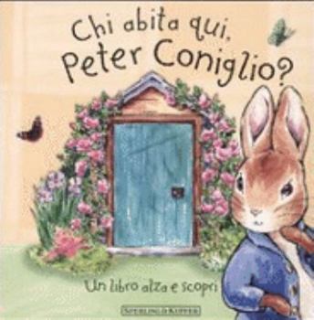 Board book Chi abita qui, Peter Coniglio? Book