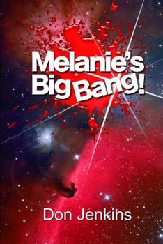 Paperback Melanie's Big Bang Book