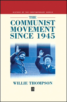 Hardcover The Communist Movement Since 1945 Book