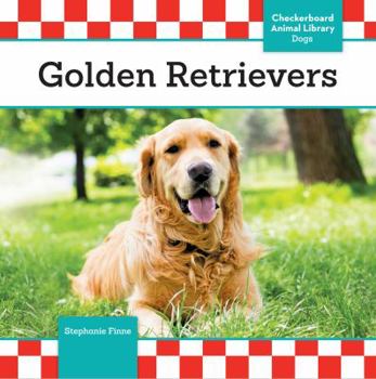Golden Retrievers - Book  of the Dogs