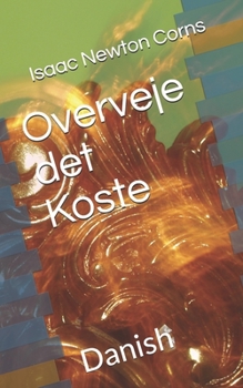 Paperback Overveje det Koste: Danish [Danish] Book