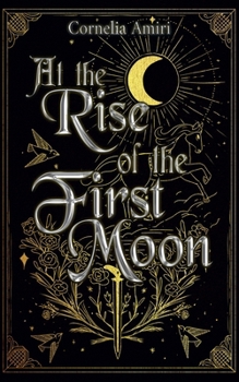 Paperback At The Rise Of The First Moon Book