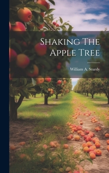 Hardcover Shaking The Apple Tree Book