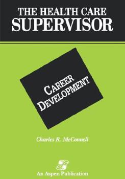 Paperback Health Care Supervisor: Career Development Book