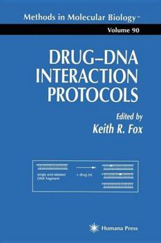 Hardcover Drug'DNA Interaction Protocols (Methods in Molecular Biology) Book