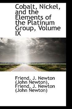 Cobalt, Nickel, and the Elements of the Platinum Group