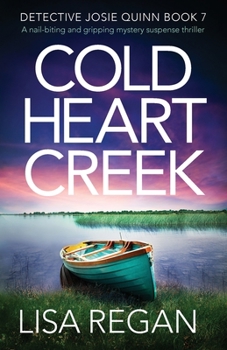 Paperback Cold Heart Creek: A nail-biting and gripping mystery suspense thriller Book