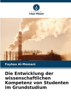 Paperback Die Entwicklung der wissenschaftlichen Kompetenz von Studenten im Grundstudium [German] Book