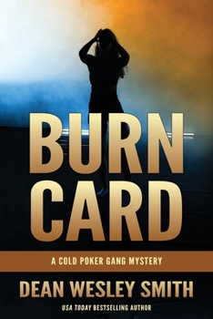 Paperback Burn Card: A Cold Poker Gang Mystery Book