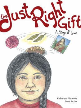 Paperback The Just Right Gift: A Story of Love Book