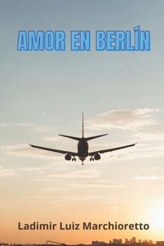 Paperback Amor en Berlín [Spanish] Book