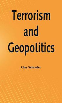 Hardcover Terrorism and Geopolitics Book