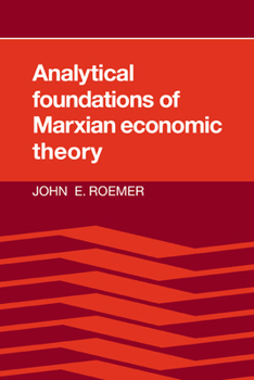 Paperback Analytical Foundations of Marxian Economic Theory Book