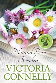 Natural Born Readers - Book #3 of the Book Lovers