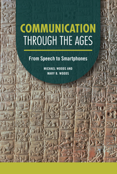Library Binding Communication Through the Ages: From Speech to Smartphones Book