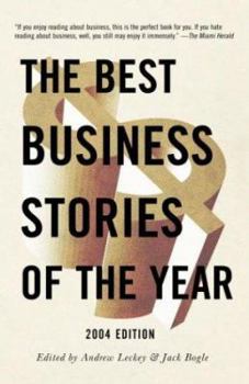 Paperback The Best Business Stories of the Year: 2004 Edition Book
