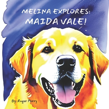 Paperback Melina Explores: Maida Vale Book