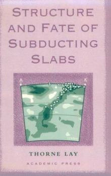 Paperback Structure and Fate of Subducting Slabs Book