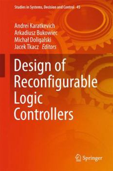 Paperback Design of Reconfigurable Logic Controllers Book