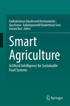 Hardcover Smart Agriculture: Artificial Intelligence for Sustainable Food Systems Book