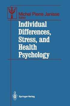 Paperback Individual Differences, Stress, and Health Psychology Book