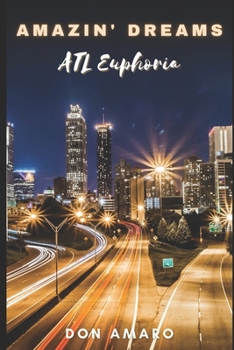 Paperback Amazin' Dreams: ATL Euphoria Book