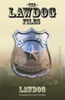 Paperback The LawDog Files Book