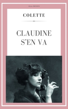 Hardcover Claudine s'en va: Journal d'Annie [French] Book