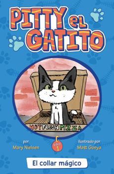 El collar mágico (Pitty el gatito) (Spanish Edition)