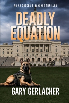 Paperback Deadly Equation: An AJ Docker and Banshee Thriller Book