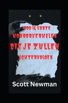 Paperback Nog 14 korte horrorverhalen die je zullen achtervolgen [Dutch] Book