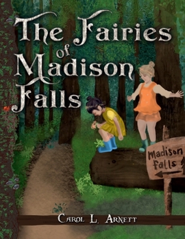 Paperback The Fairies of Madison Falls Book