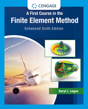 Hardcover A First Course in the Finite Element Method: Enhanced Edition Book