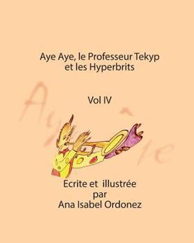 Paperback Aye Aye, Professor Tekyp et les Hyperbrits [French] Book