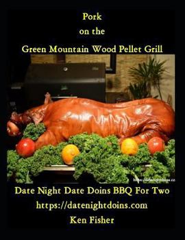 Paperback Pork on the Green Mountain Wood Pellet Grill Book