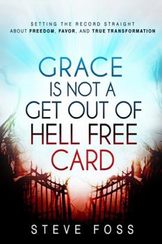 Paperback Grace Is Not a Get Out of Hell Free Card Book