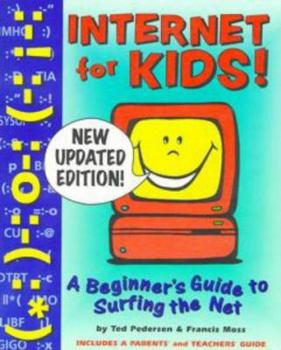 Mass Market Paperback Internet for Kids: A Beginner's Guide to Surfing the Net Book