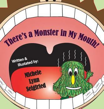 Hardcover There's a Monster in My Mouth Book